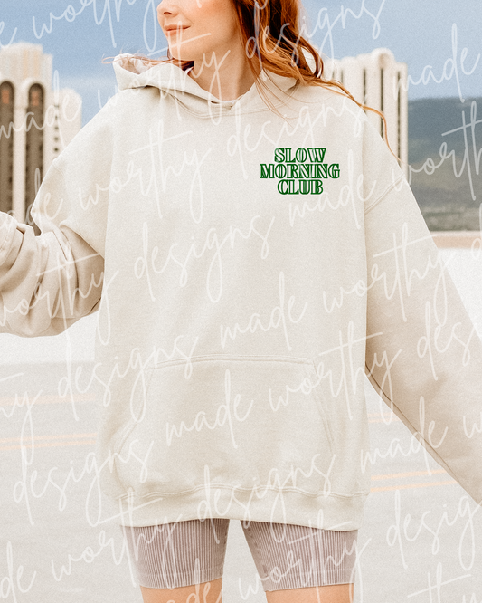 Slow Morning Club Hoodie